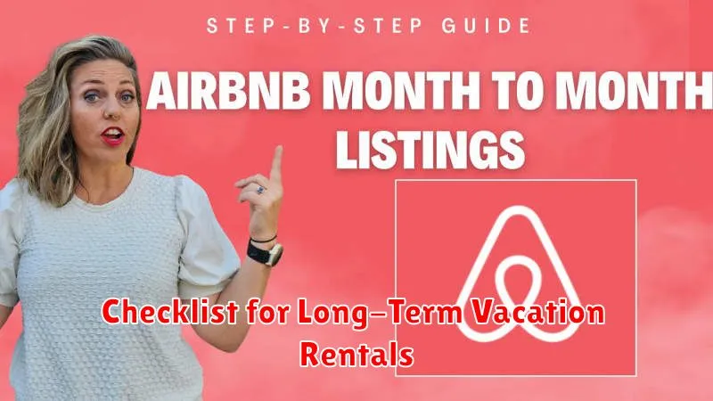 Checklist for Long-Term Vacation Rentals