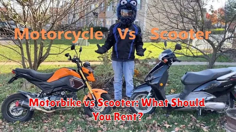 Motorbike vs Scooter: What Should You Rent?