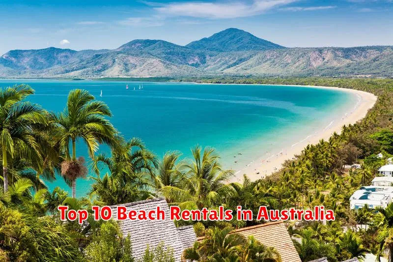 Top 10 Beach Rentals in Australia